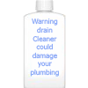 Drain Cleaners Warning